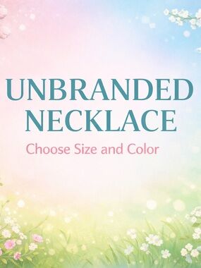 Unbranded Necklace - Choose Size and Color.
